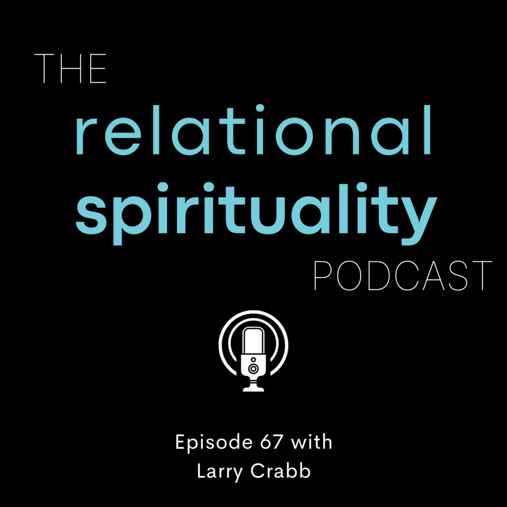 Question #6 | How is the Spirit Working? with Larry Crabb | Ep. 67