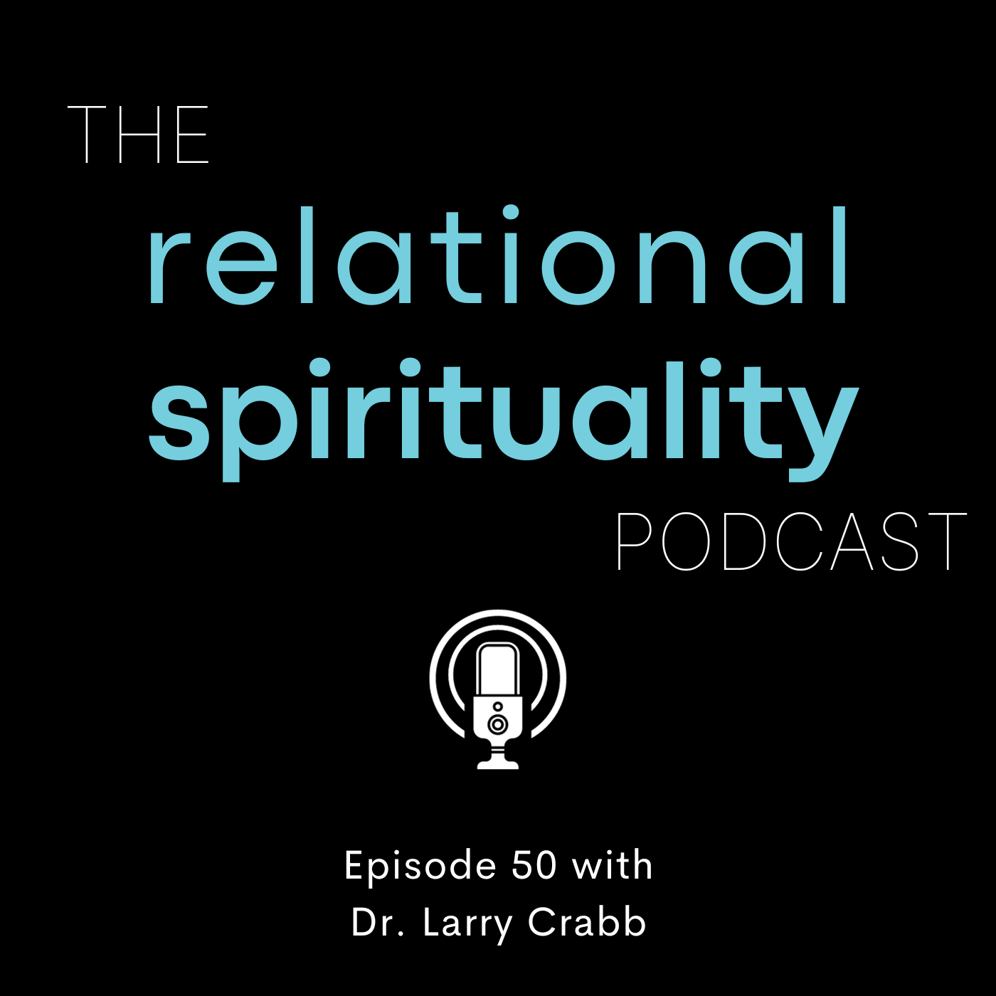 The Relational Spirituality Podcast Square (22)