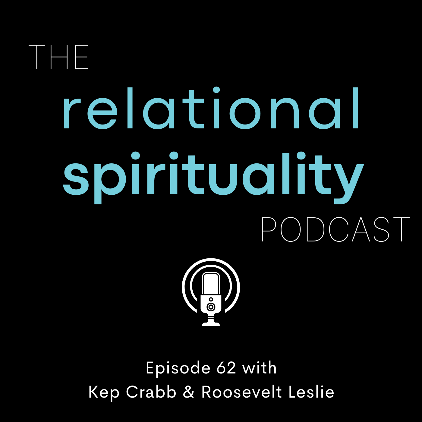 The Relational Spirituality Podcast Square (36)